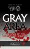 [Gray Gaynes 02] • Gray Area · The Case of the Hellhound Homicide